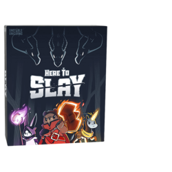 Here to Slay  